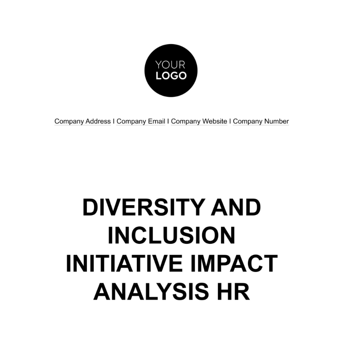 Diversity and Inclusion Initiative Impact Analysis HR Template - Edit ...