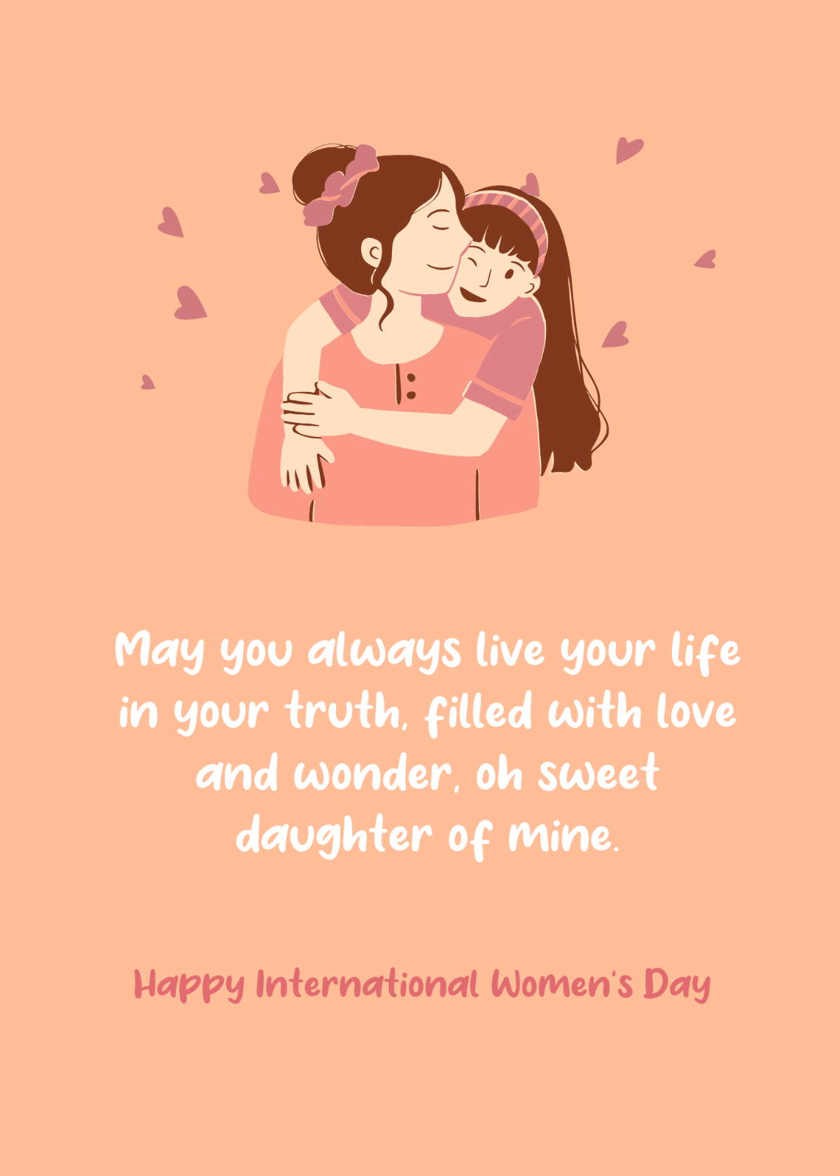 Happy International Women's Day Message to Daughter Template