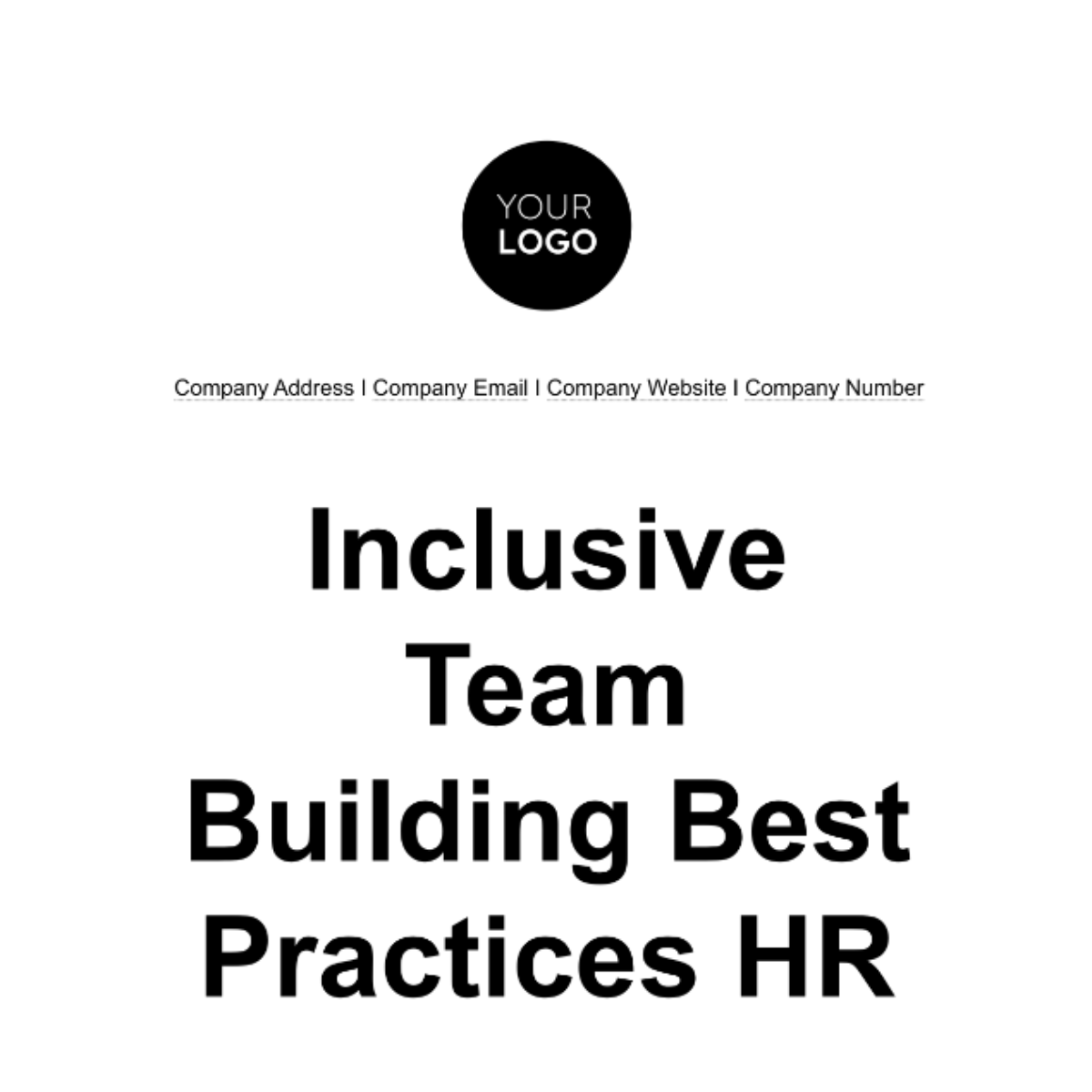 Inclusive Team Building Best Practices HR Template - Edit Online & Download