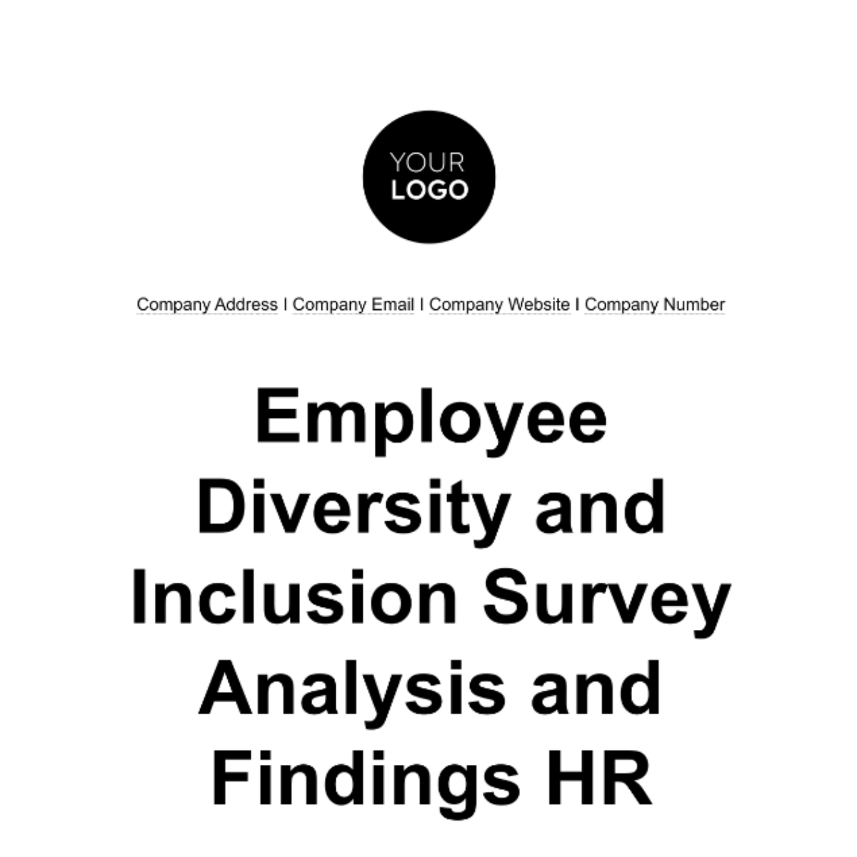 Employee Diversity and Inclusion Survey Analysis and Findings HR ...