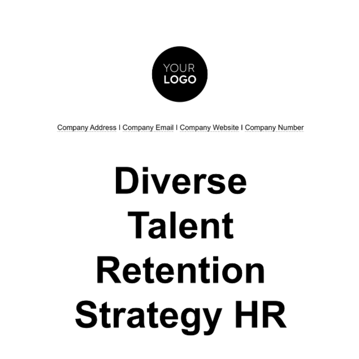 Diverse Talent Retention Strategy HR Template - Edit Online & Download