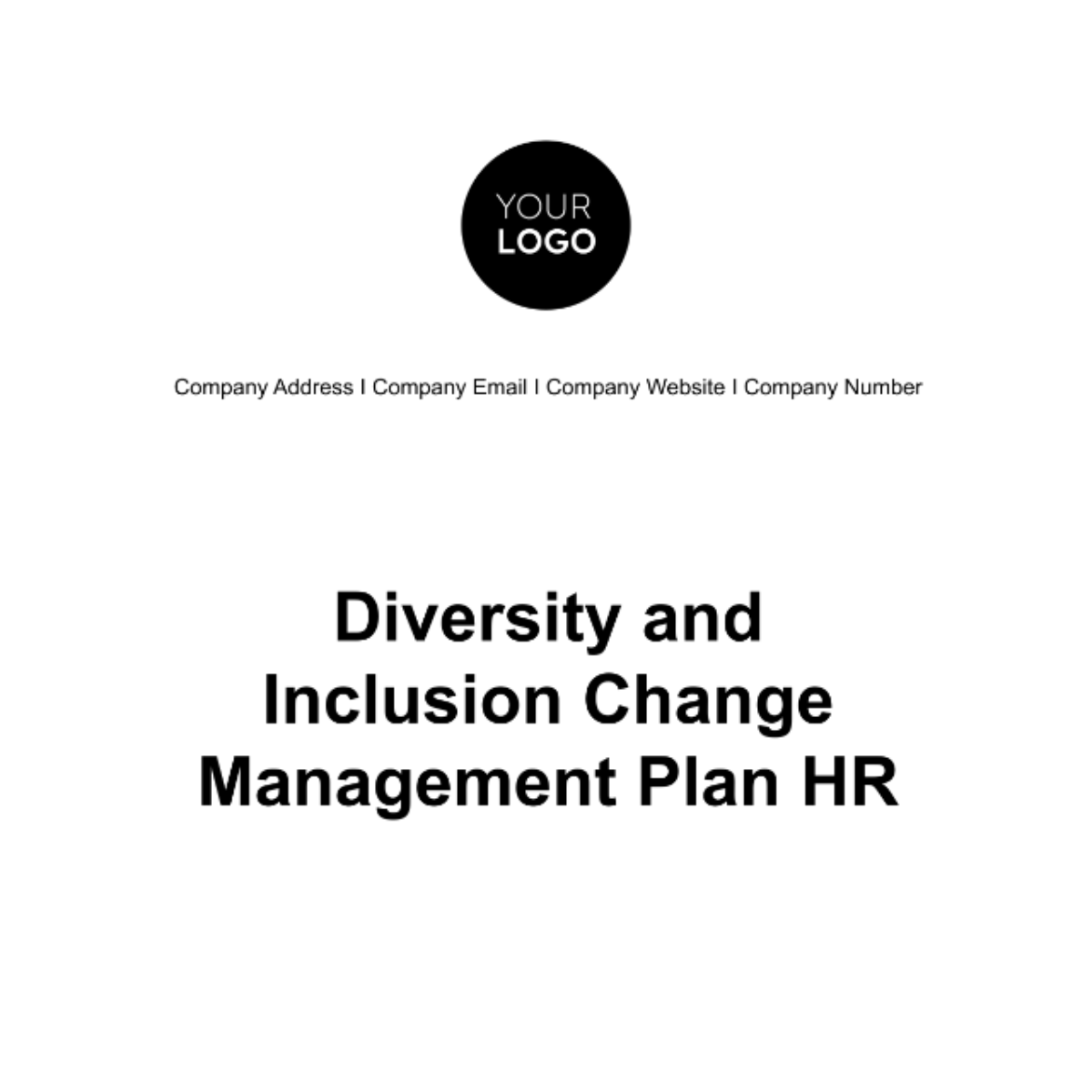 Diversity and Inclusion Change Management Plan HR Template