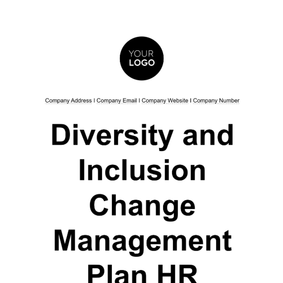 Diversity and Inclusion Change Management Plan HR Template - Edit Online & Download