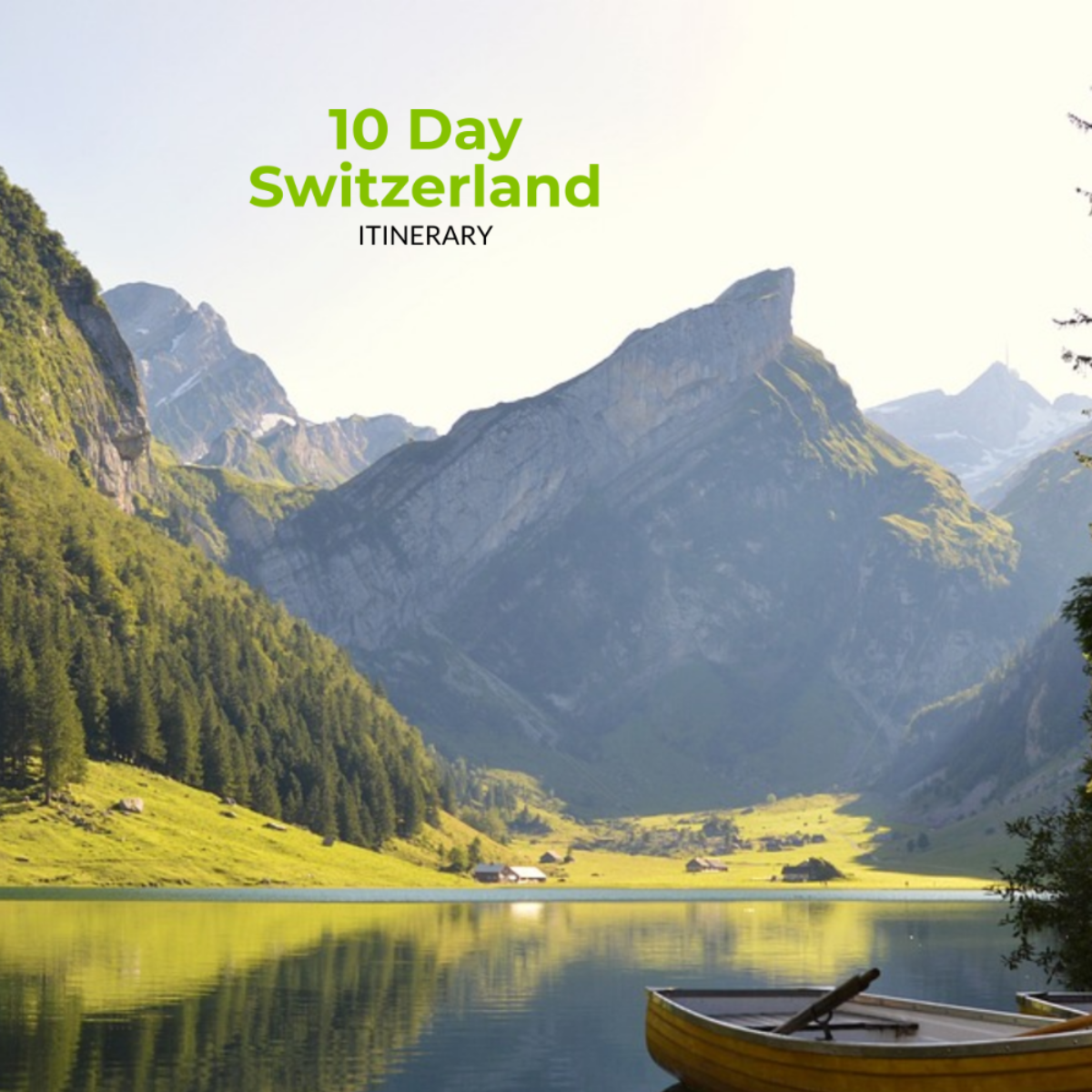 10 Day Switzerland Itinerary Template