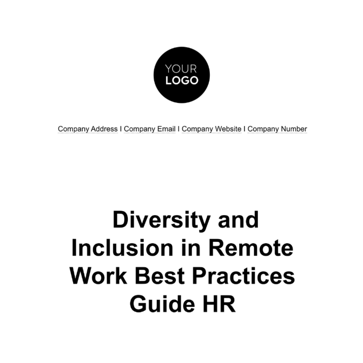 Diversity and Inclusion in Remote Work Best Practices Guide HR Template - Edit Online & Download