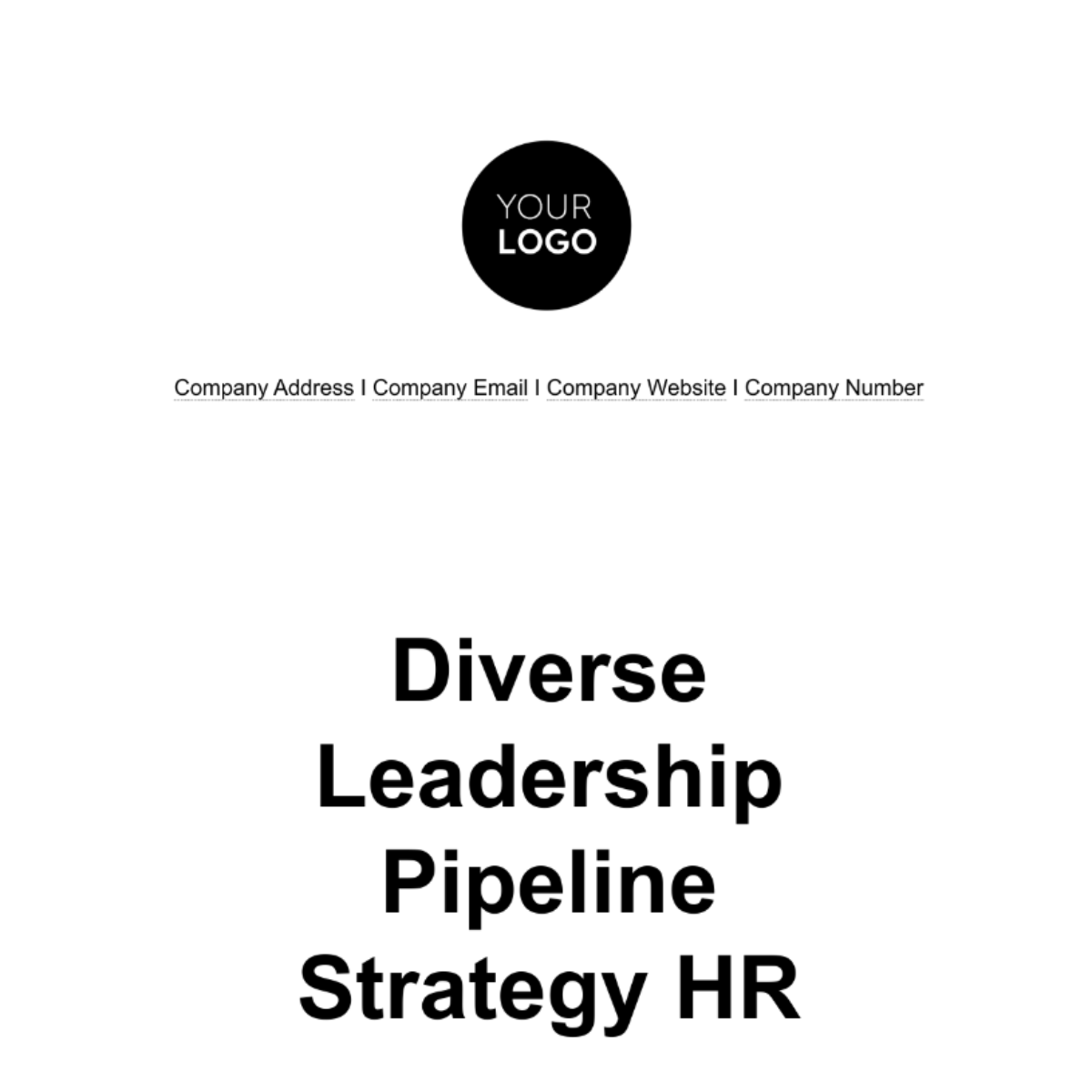 Diverse Leadership Pipeline Strategy HR Template - Edit Online & Download