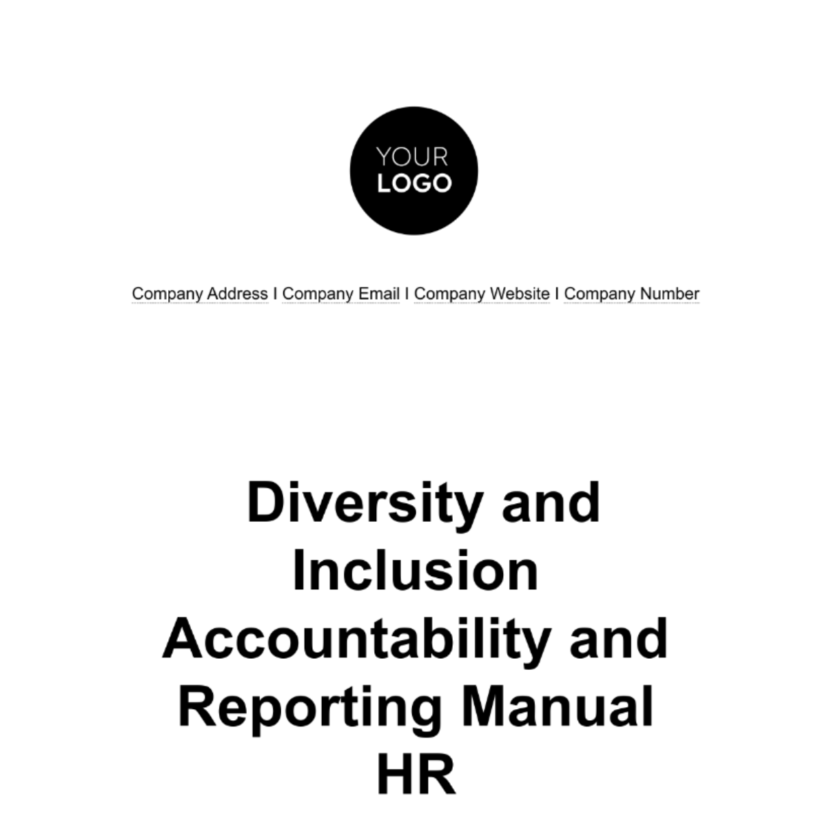 Diversity and Inclusion Accountability and Reporting Manual HR Template ...