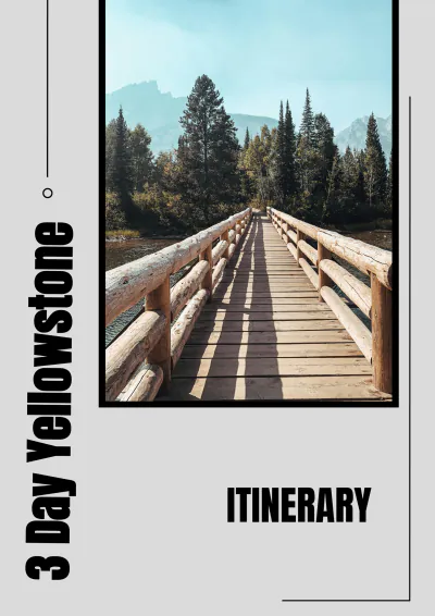 Free 3 Day Yellowstone Itinerary Template to Edit Online