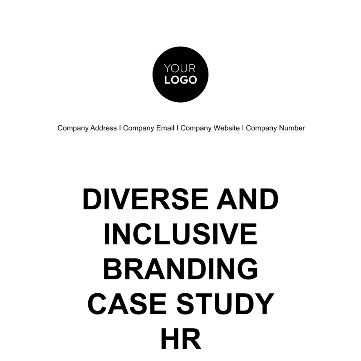 Diverse and Inclusive Branding Case Study HR Template - Edit Online & Download