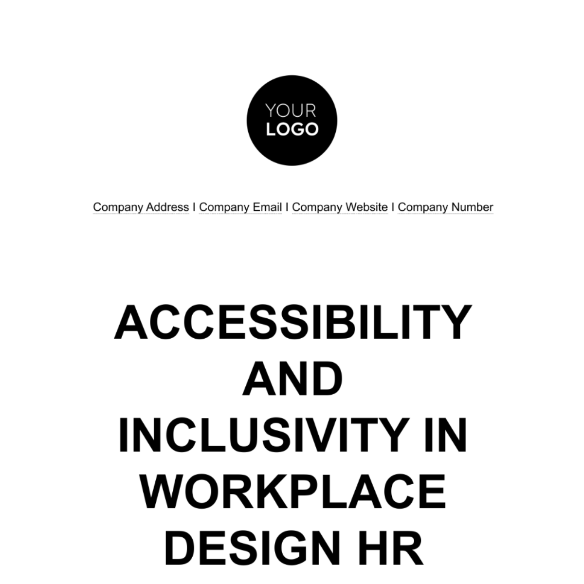 Accessibility and Inclusivity in Workplace Design HR Template - Edit Online & Download