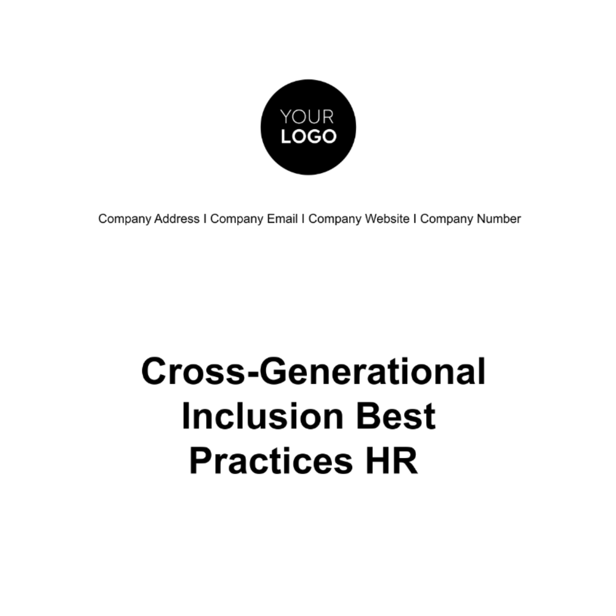 Cross-Generational Inclusion Best Practices HR Template - Edit Online & Download