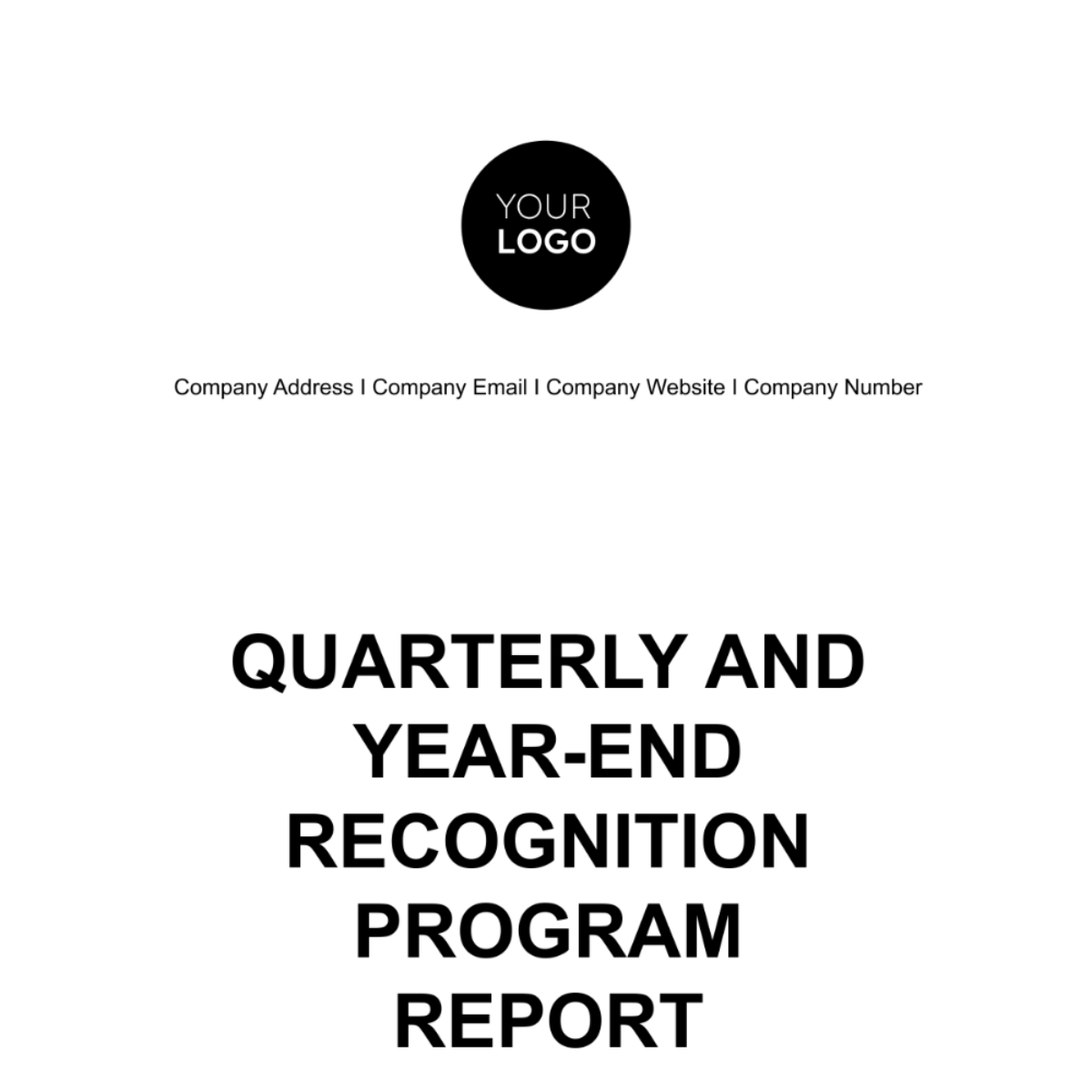 Quarterly and Year-end Recognition Program Report HR Template