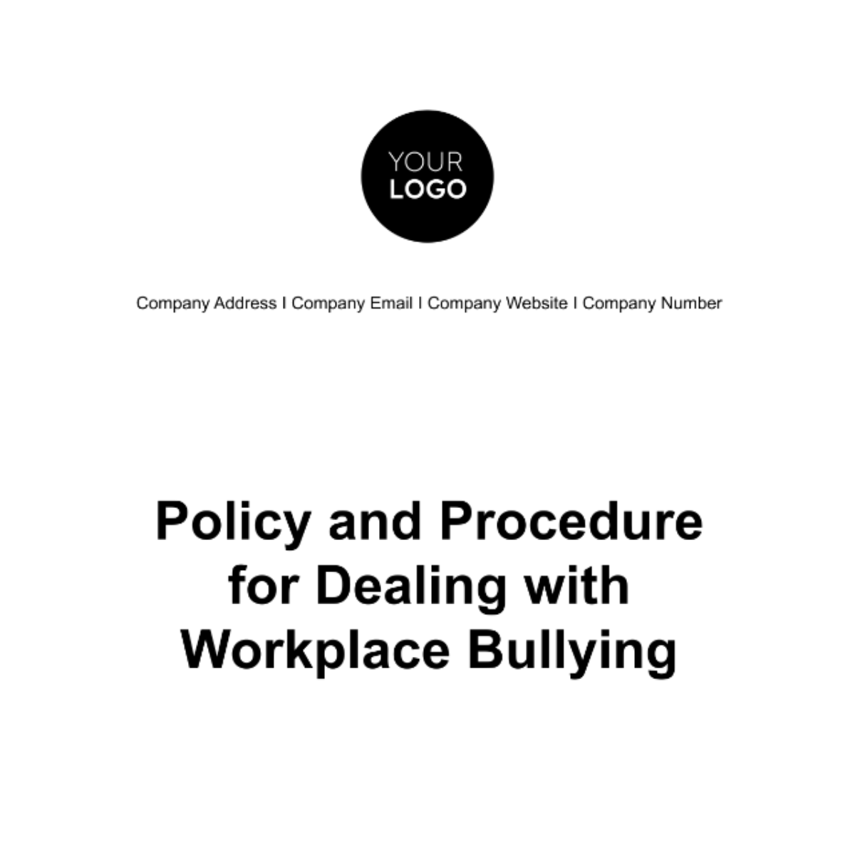 Free Policy and Procedure for Dealing with Workplace Bullying HR Template