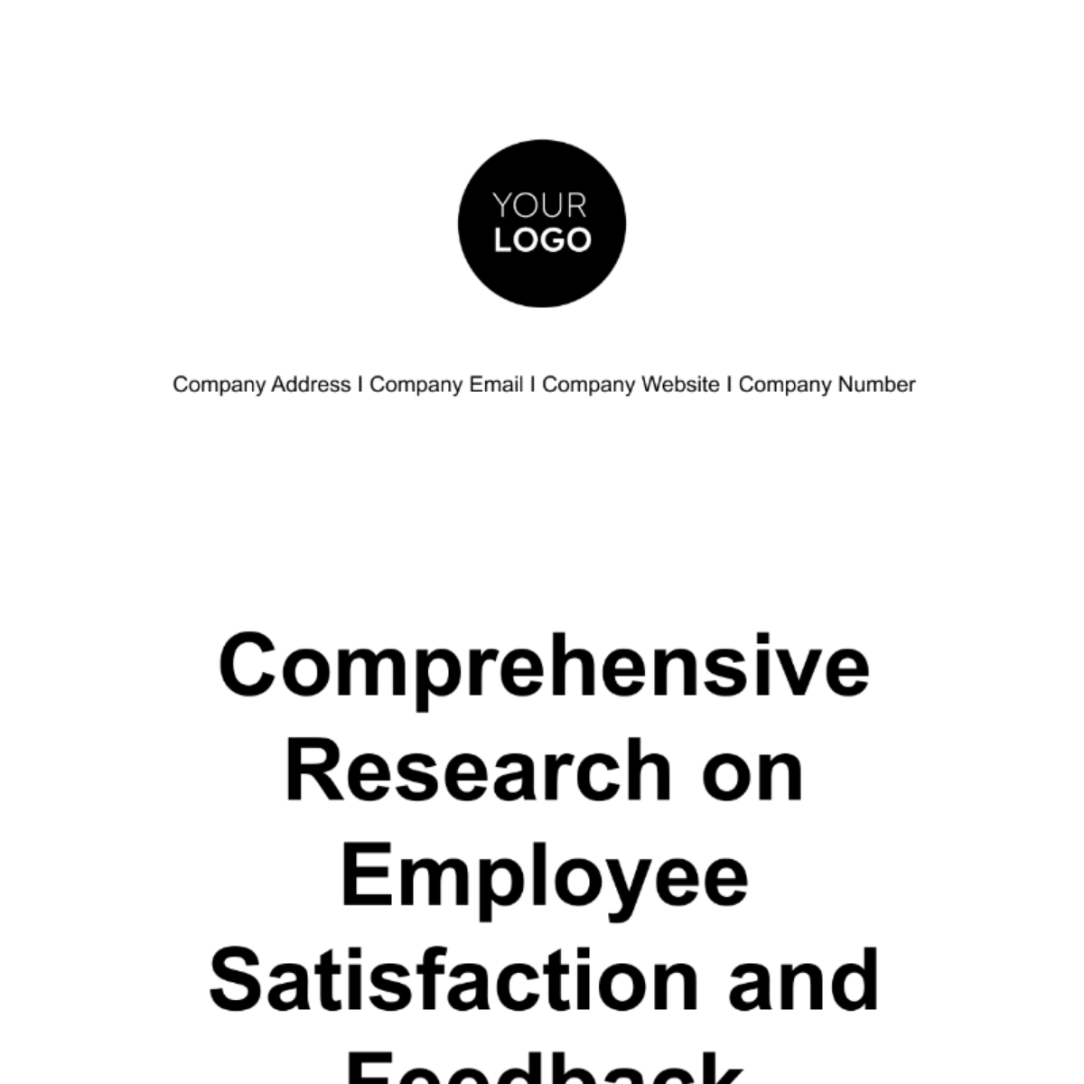 Comprehensive Research on Employee Satisfaction and Feedback HR Template - Edit Online & Download