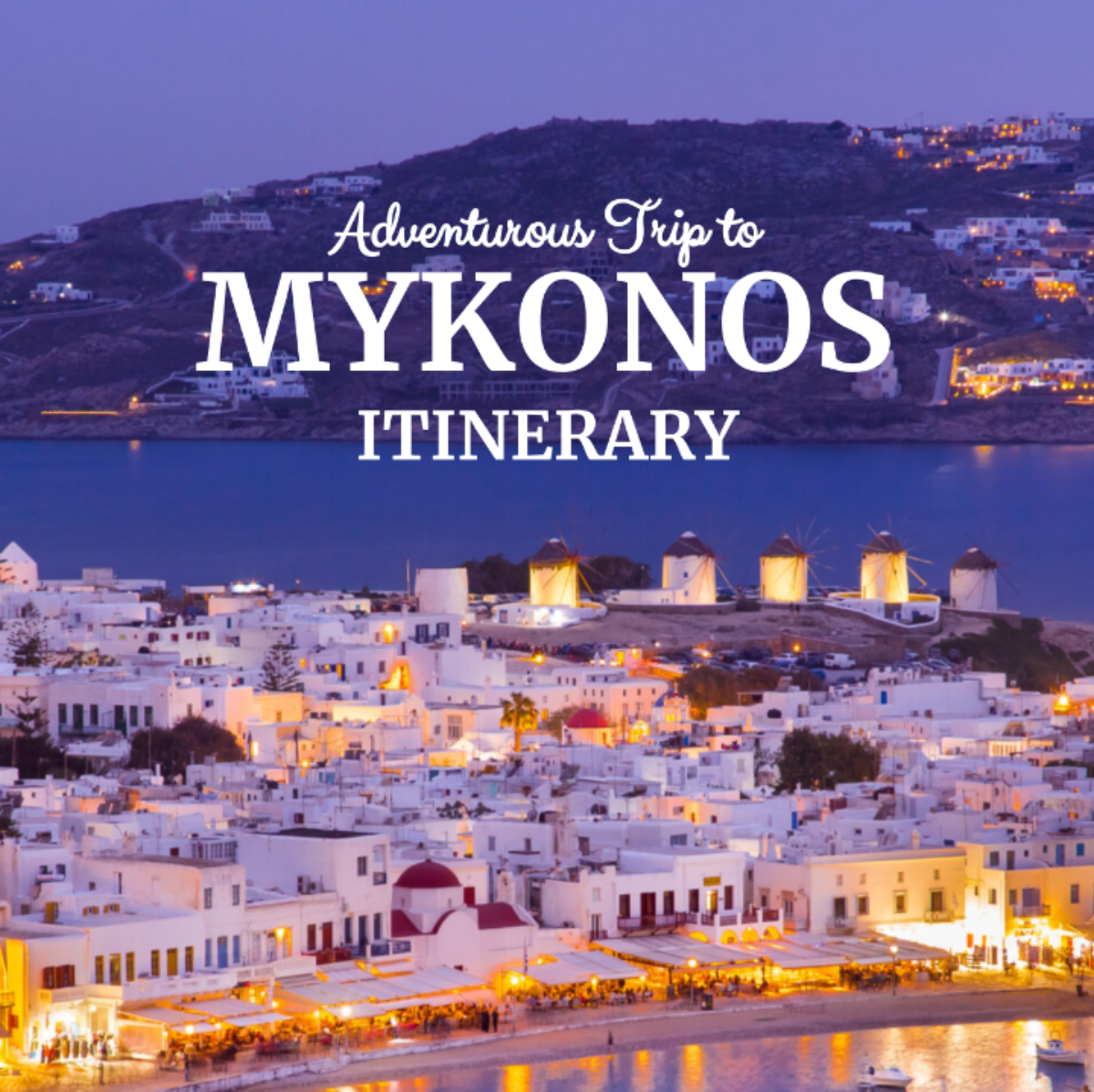 Mykonos Itinerary Template - Edit Online & Download