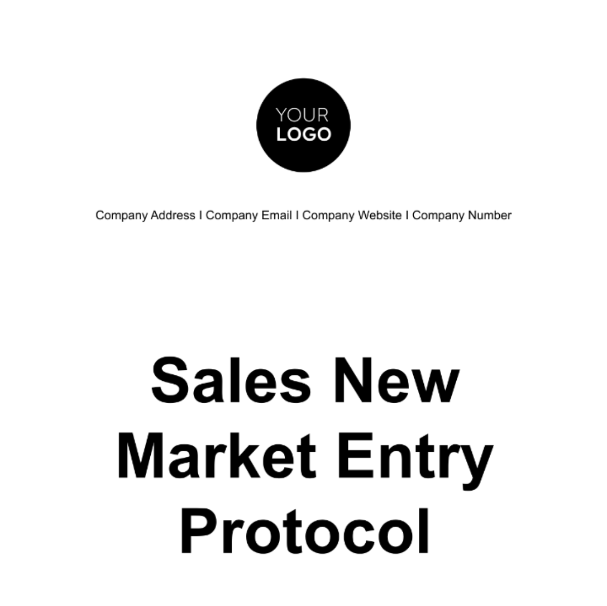 Sales New Market Entry Protocol Template - Edit Online & Download