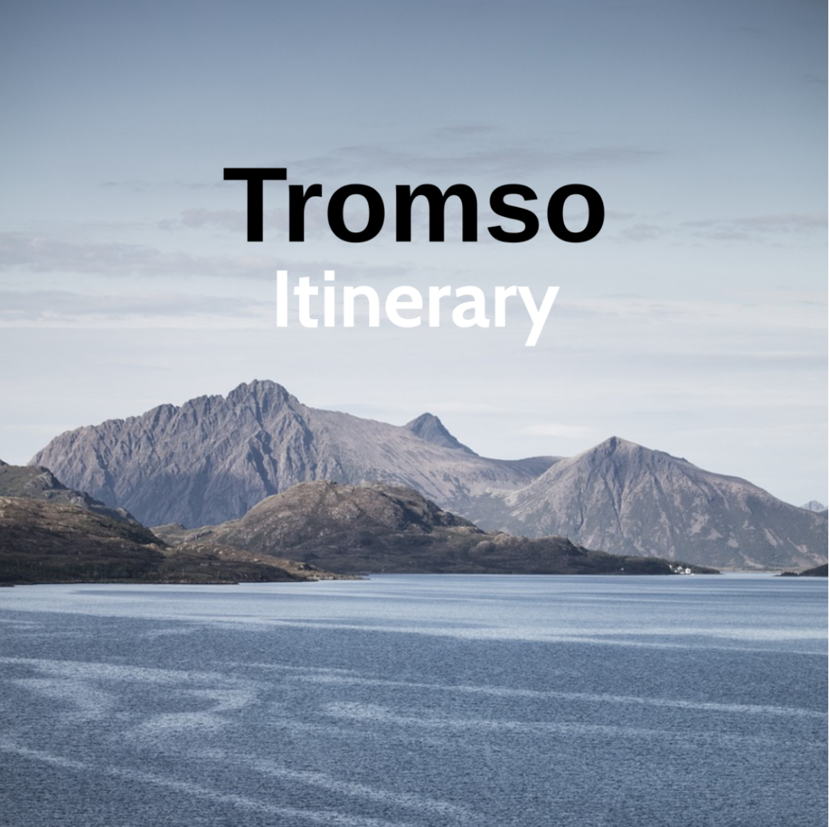 Tromso Itinerary Template - Edit Online & Download