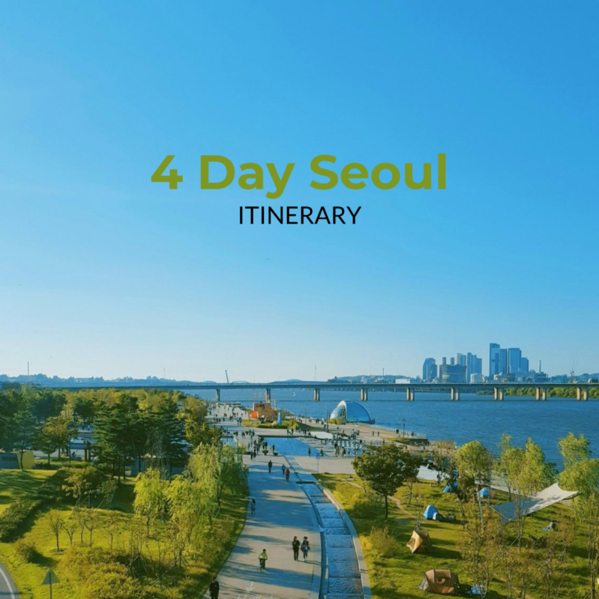 4 Day Seoul Itinerary Template - Edit Online & Download