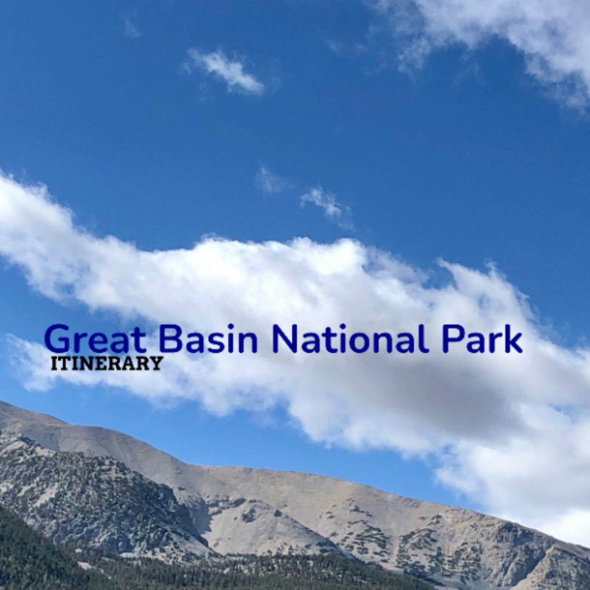 Great Basin National Park Itinerary Template - Edit Online & Download