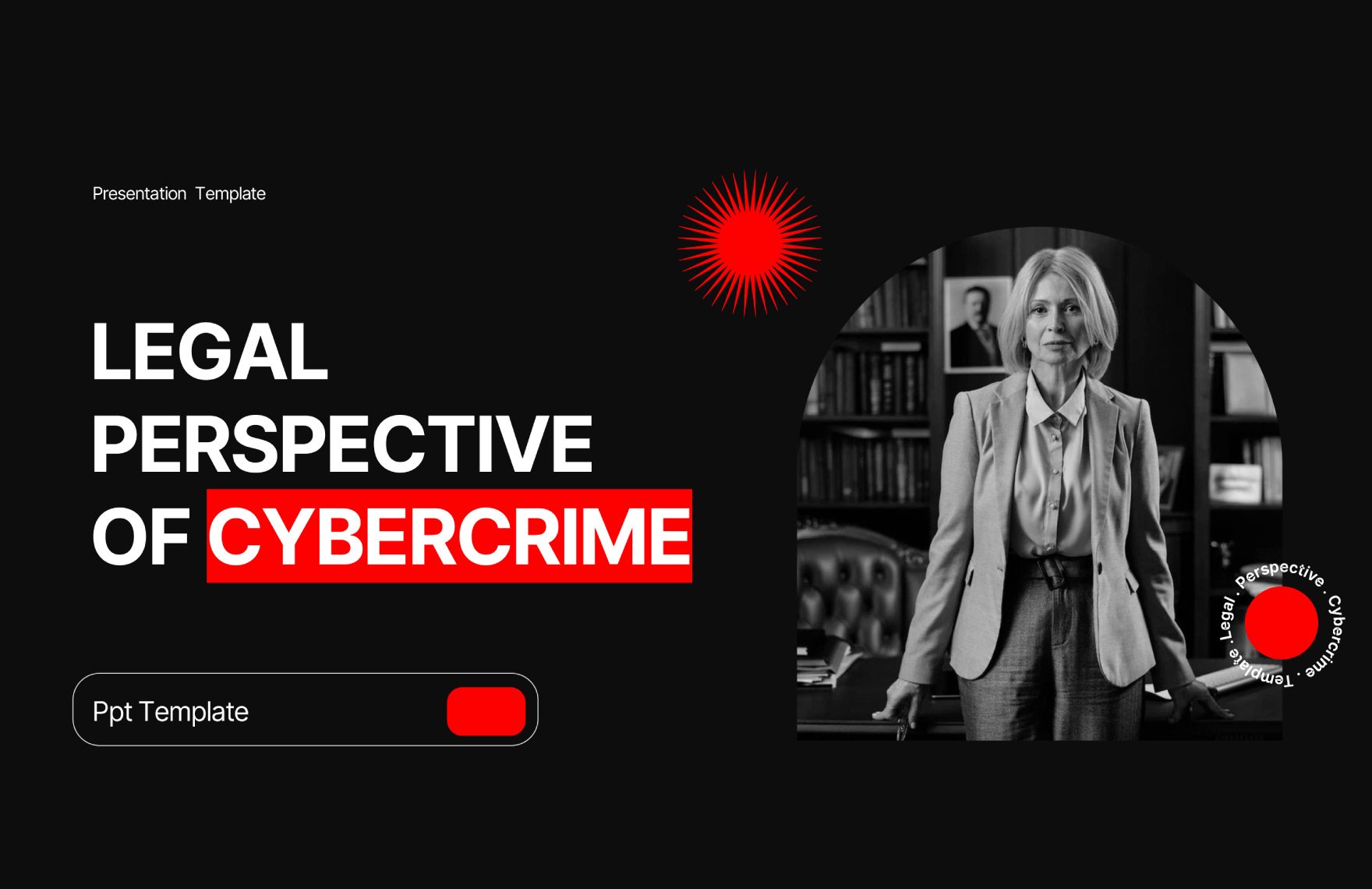 Legal Perspective of Cyber Crime PPT Template