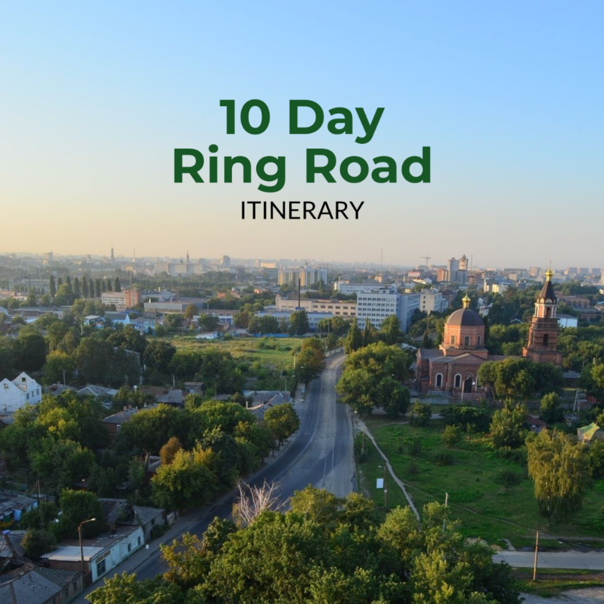 10 Day Ring Road Itinerary Template - Edit Online & Download