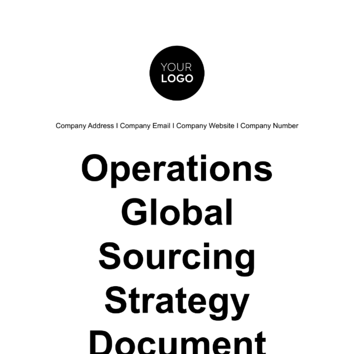 Operations Global Sourcing Strategy Document Template - Edit Online & Download