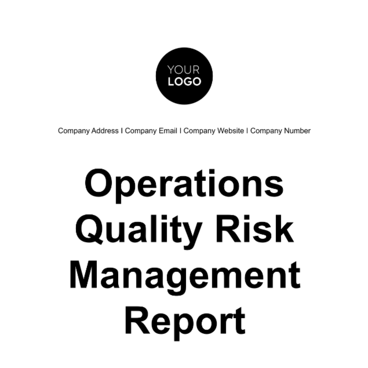 Operations Quality Risk Management Report Template