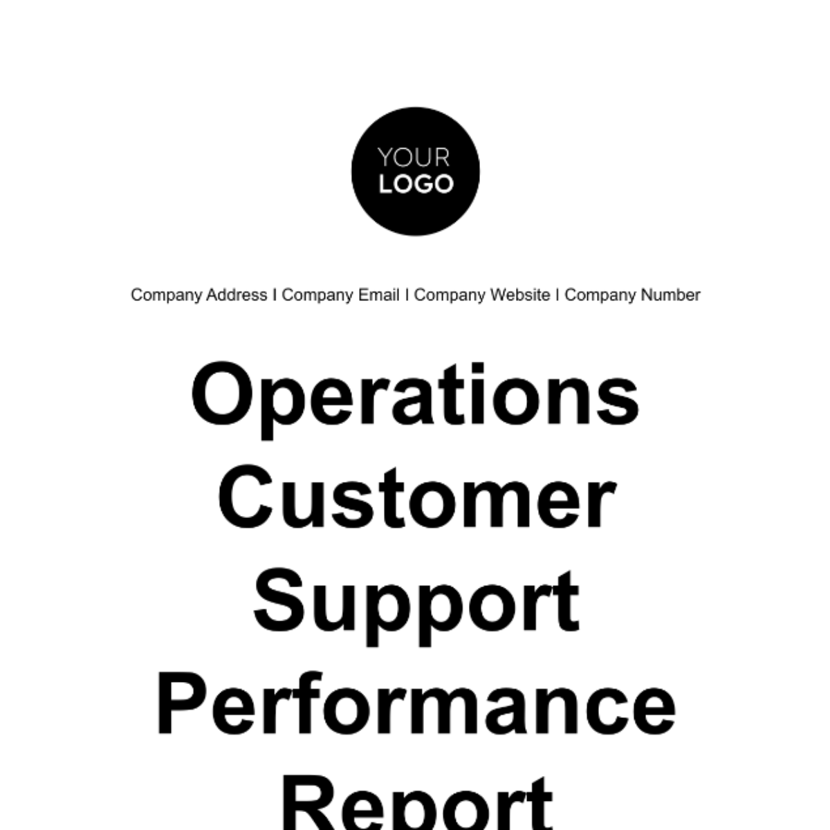 Operations Customer Support Performance Report Template