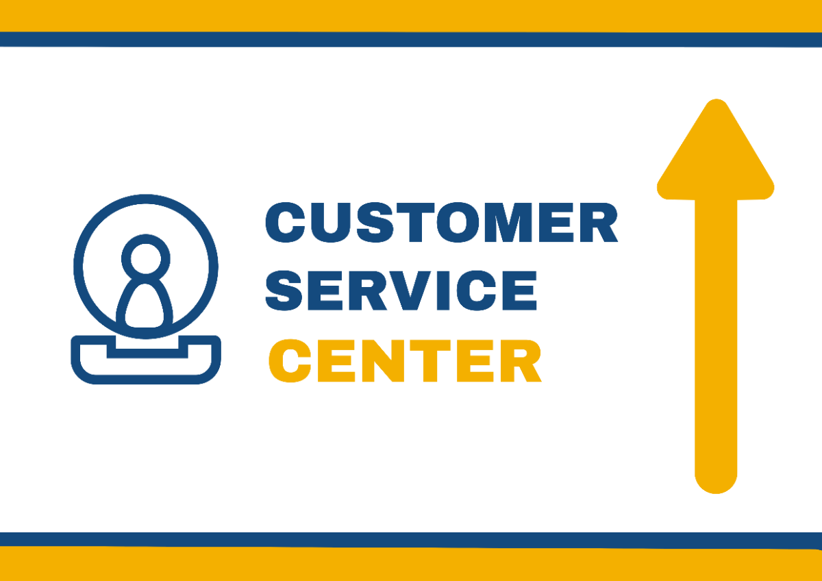 Customer Service Center Signage