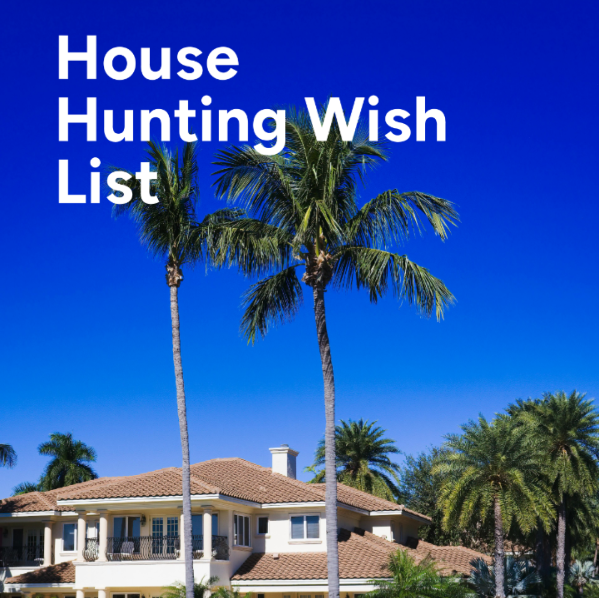 House Hunting Wish List Template