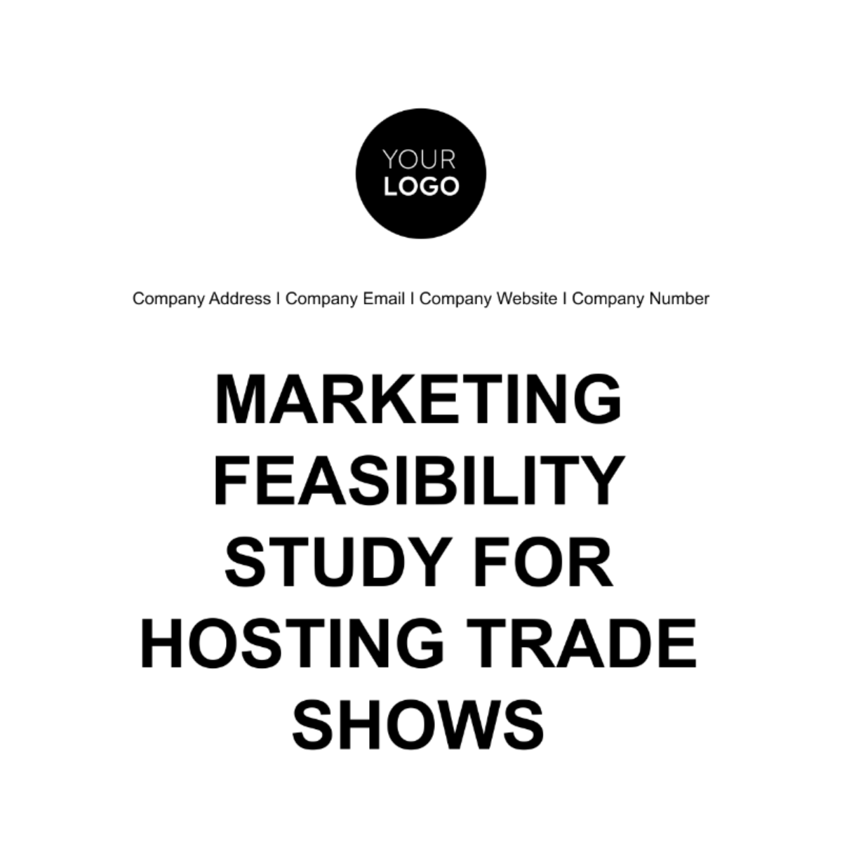 Marketing Feasibility Study for Hosting Trade Shows Template