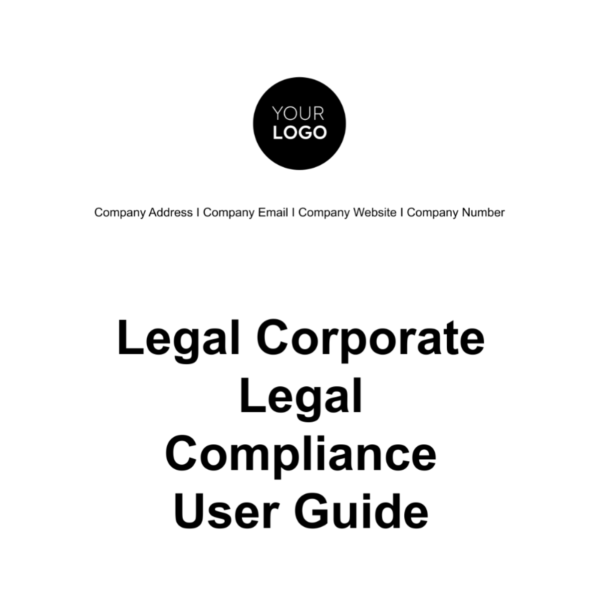 Legal Corporate Legal Compliance User Guide Template