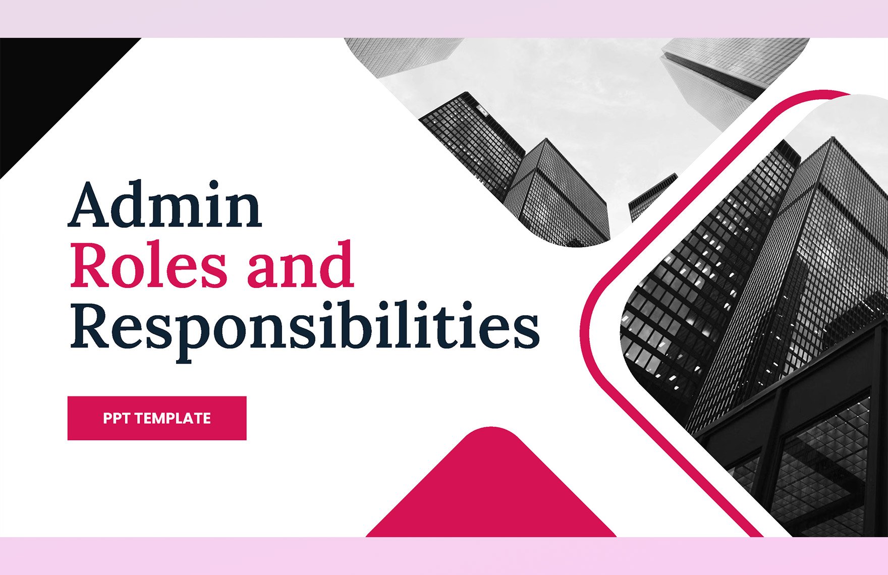 Admin Roles and Responsibilities PPT Template