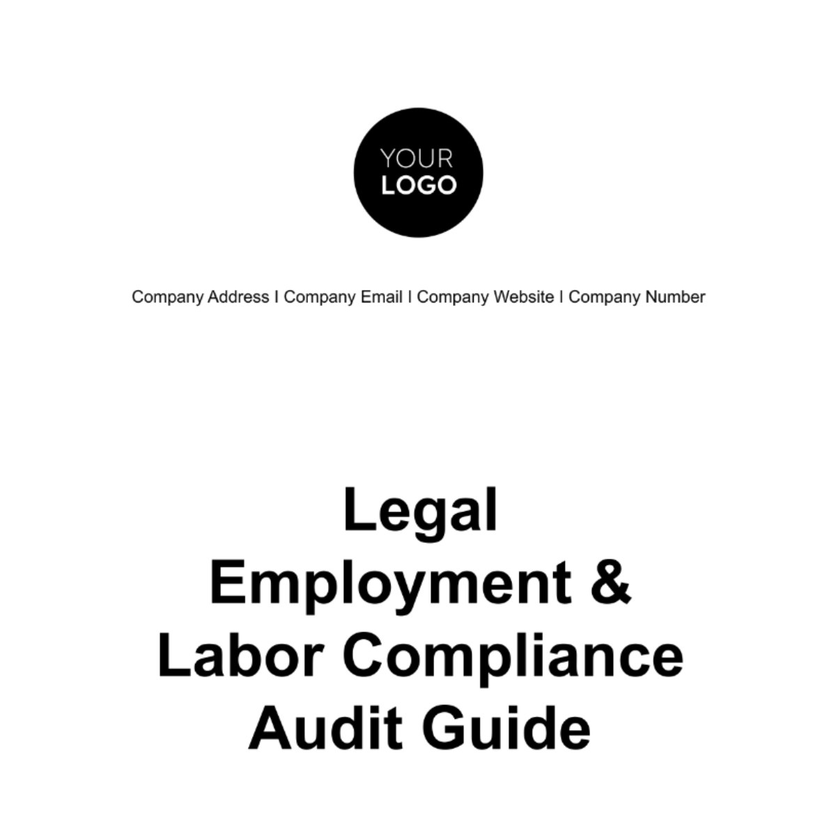 Legal Employment & Labor Compliance Audit Guide Template