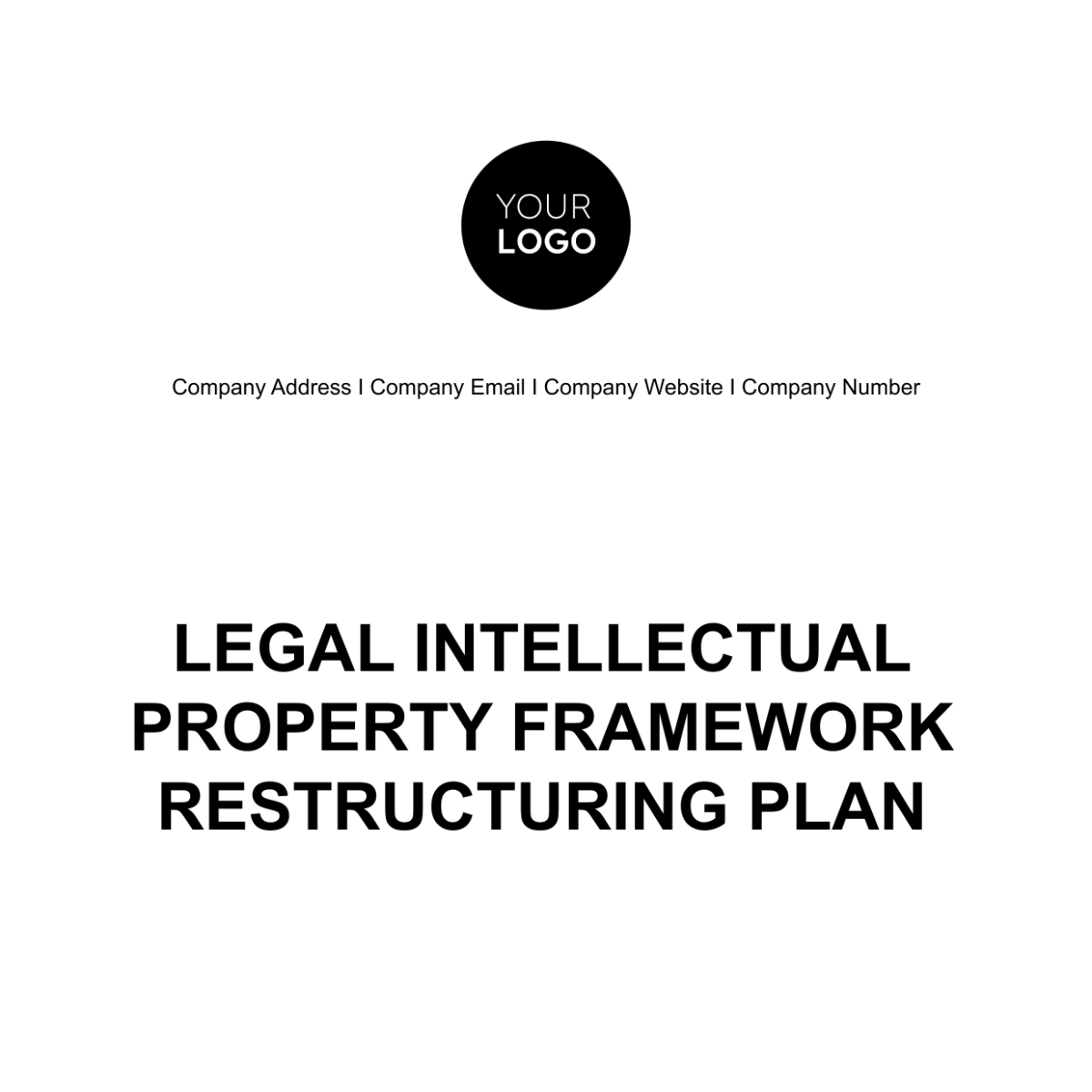 Free Legal Intellectual Property Framework Restructuring Plan Template