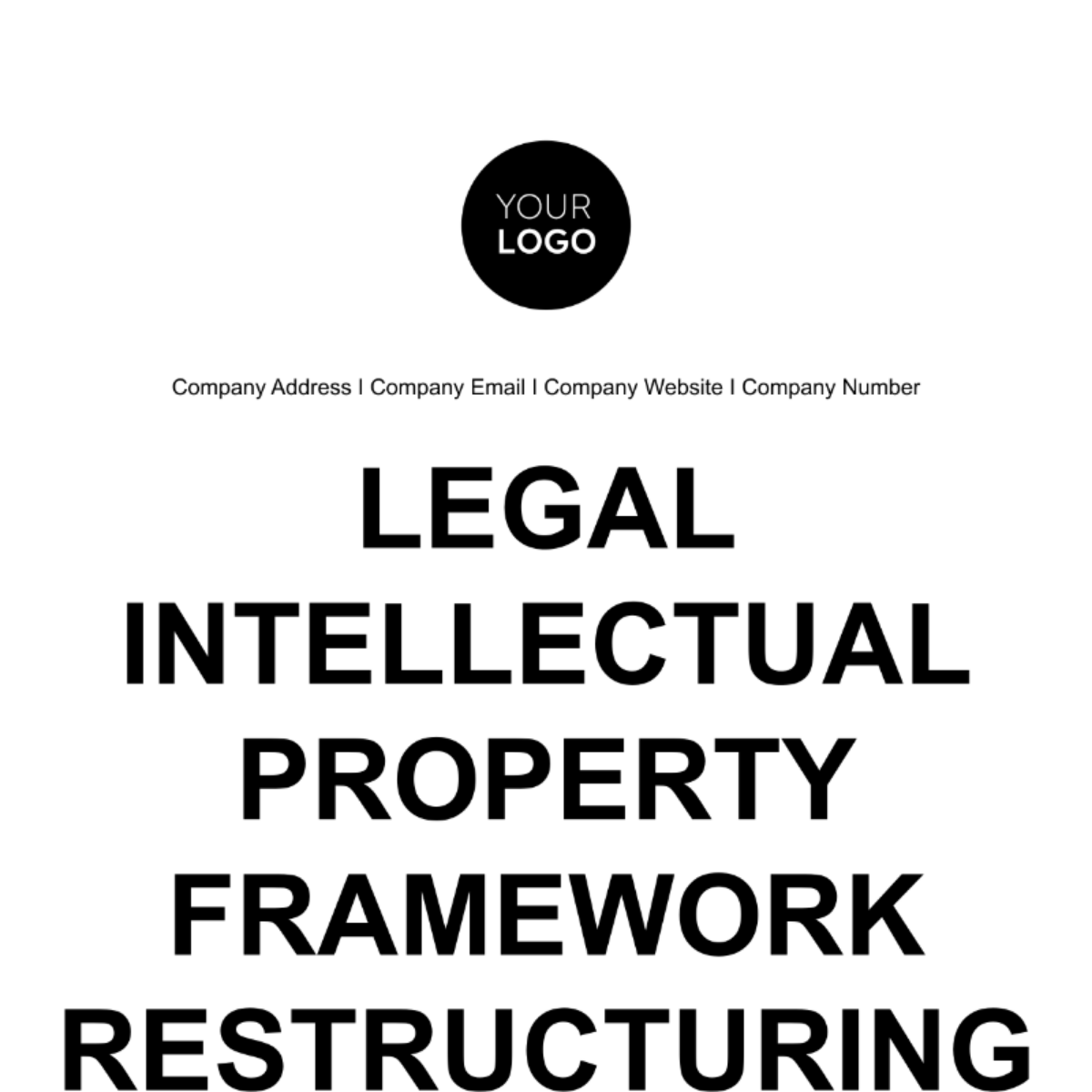 Legal Intellectual Property Framework Restructuring Plan Template - Edit Online & Download