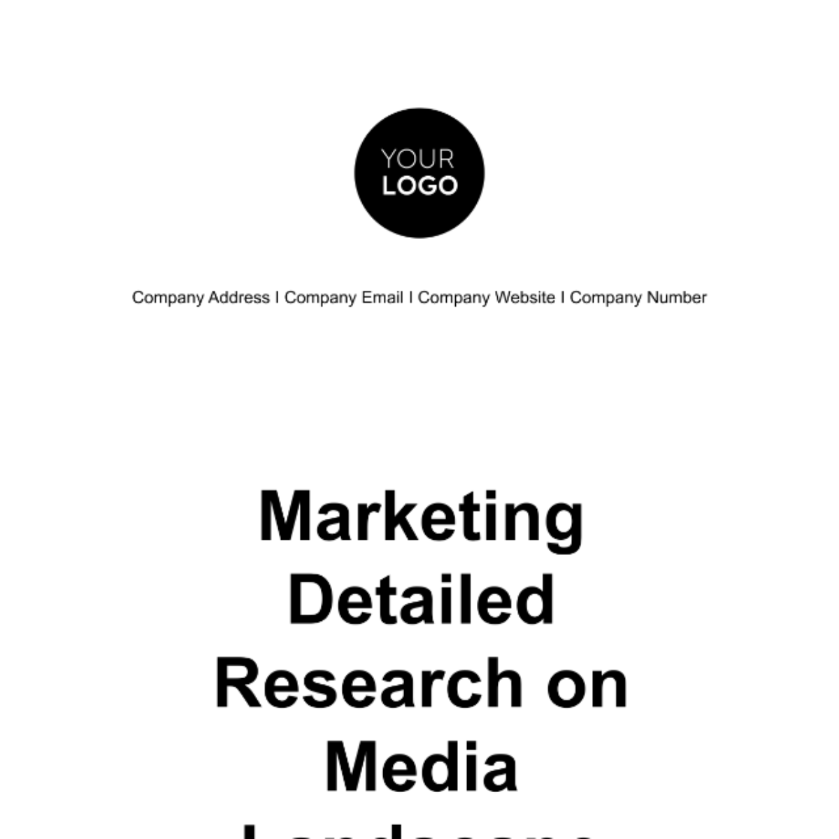 Marketing Detailed Research on Media Landscape Template