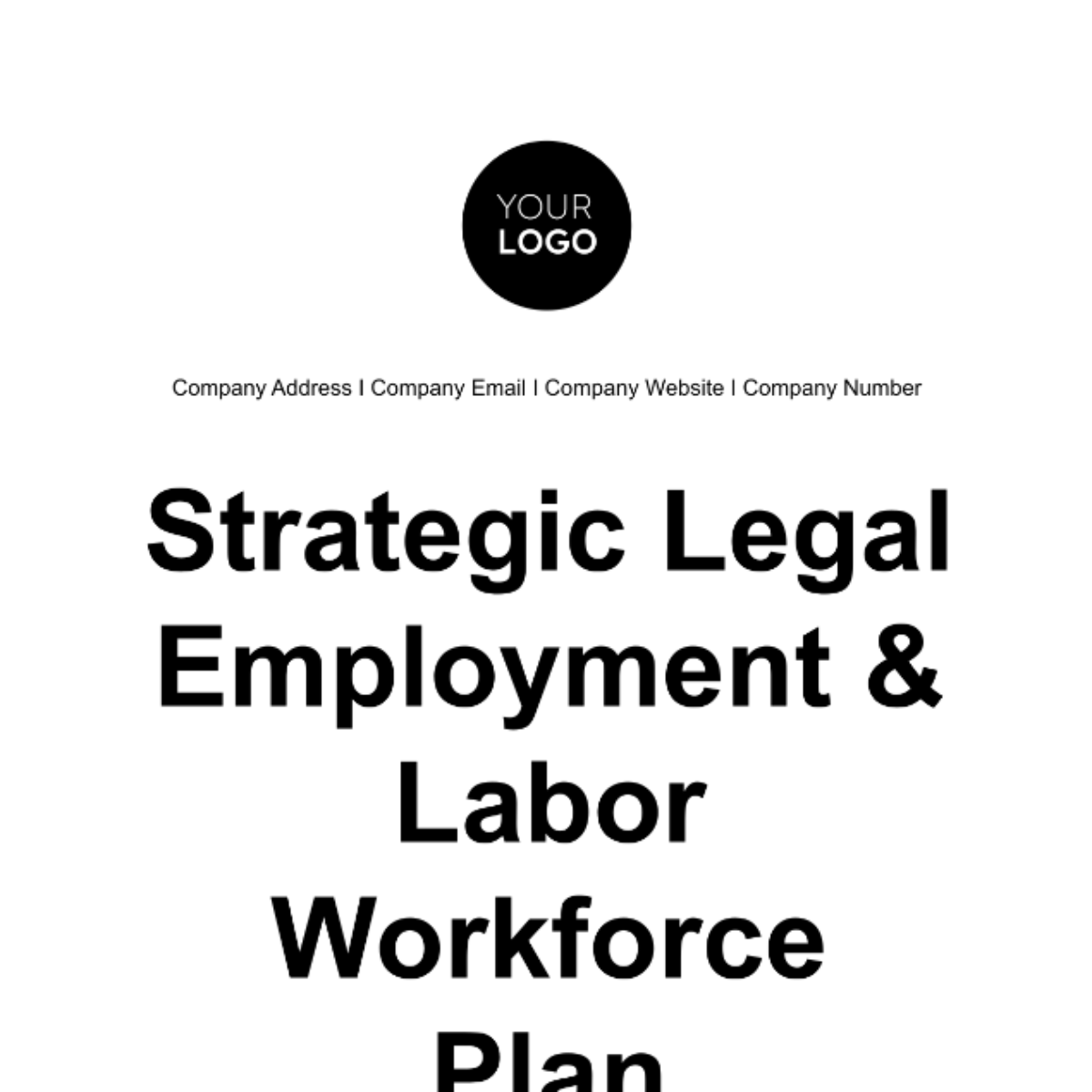 Strategic Legal Employment & Labor Workforce Plan Template
