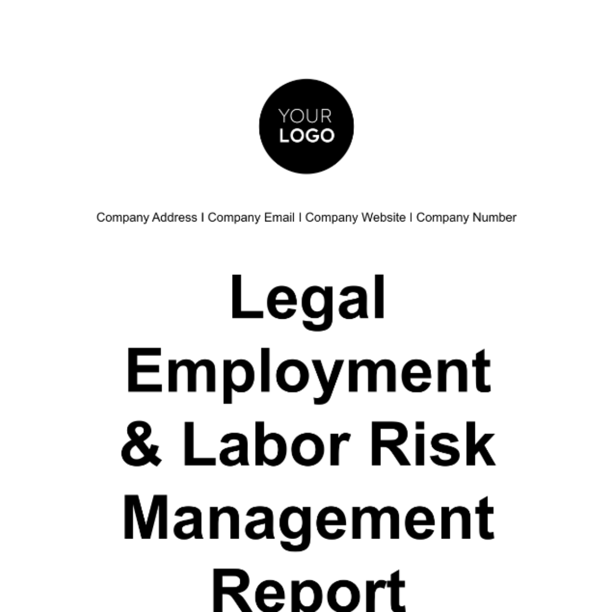 Legal Employment & Labor Risk Management Report Template
