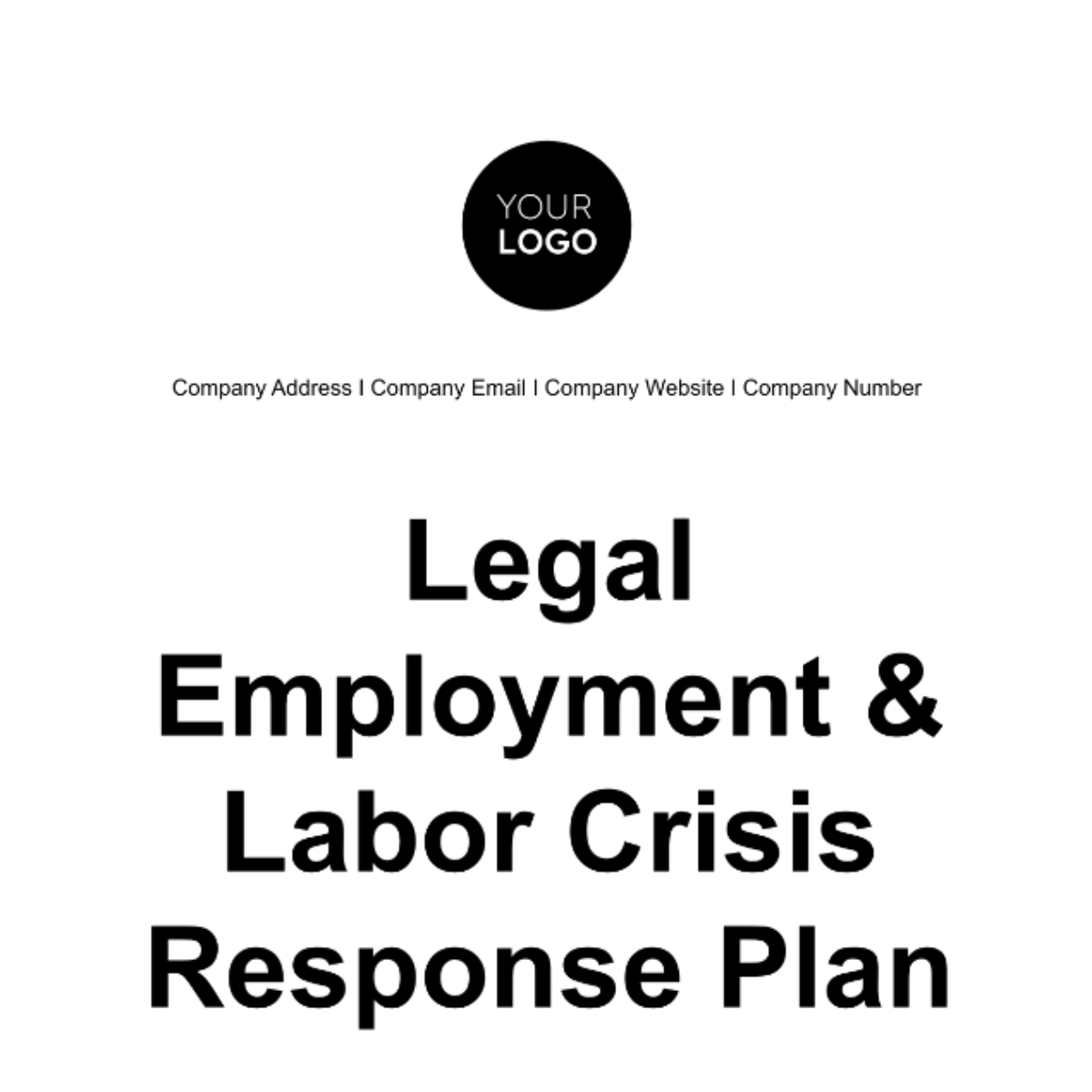 Legal Employment & Labor Crisis Response Plan Template