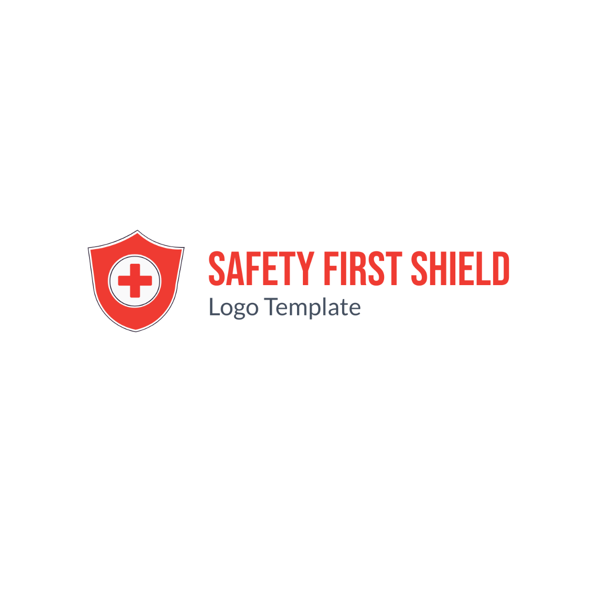Safety First Shield Logo Template