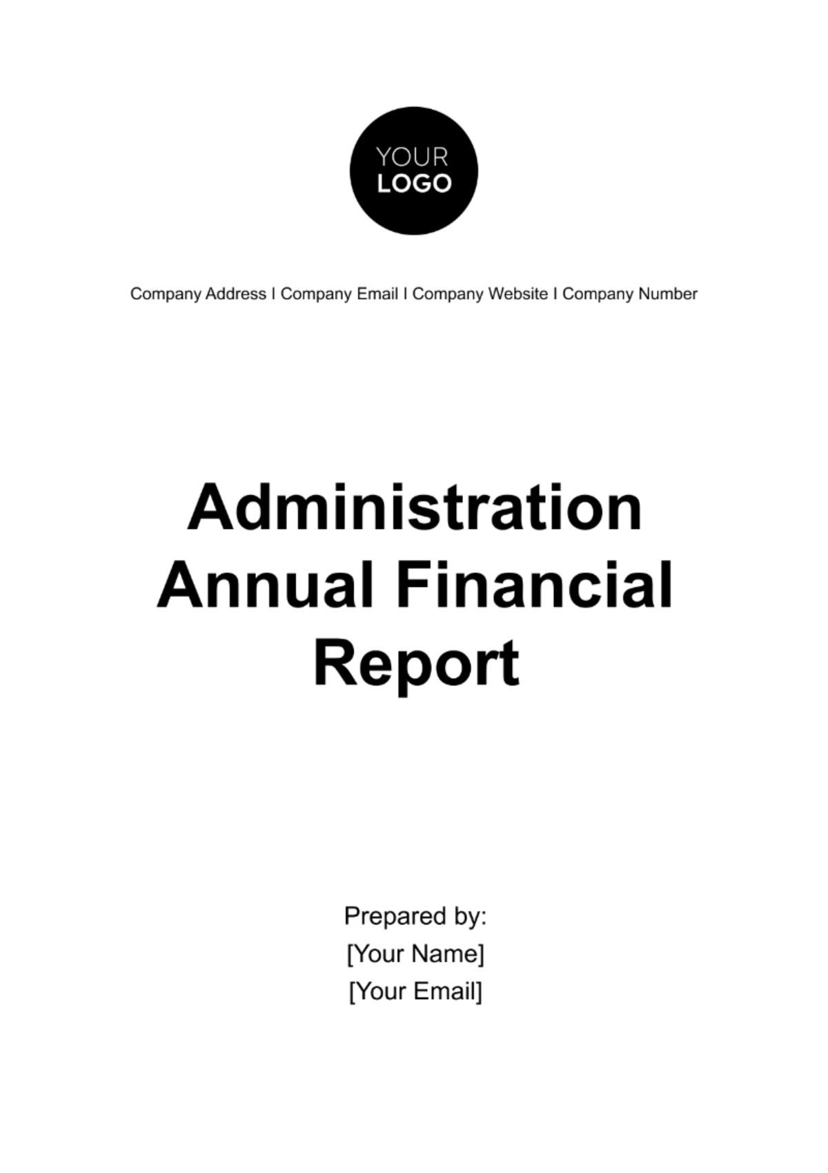 Administration Annual Financial Report Template
