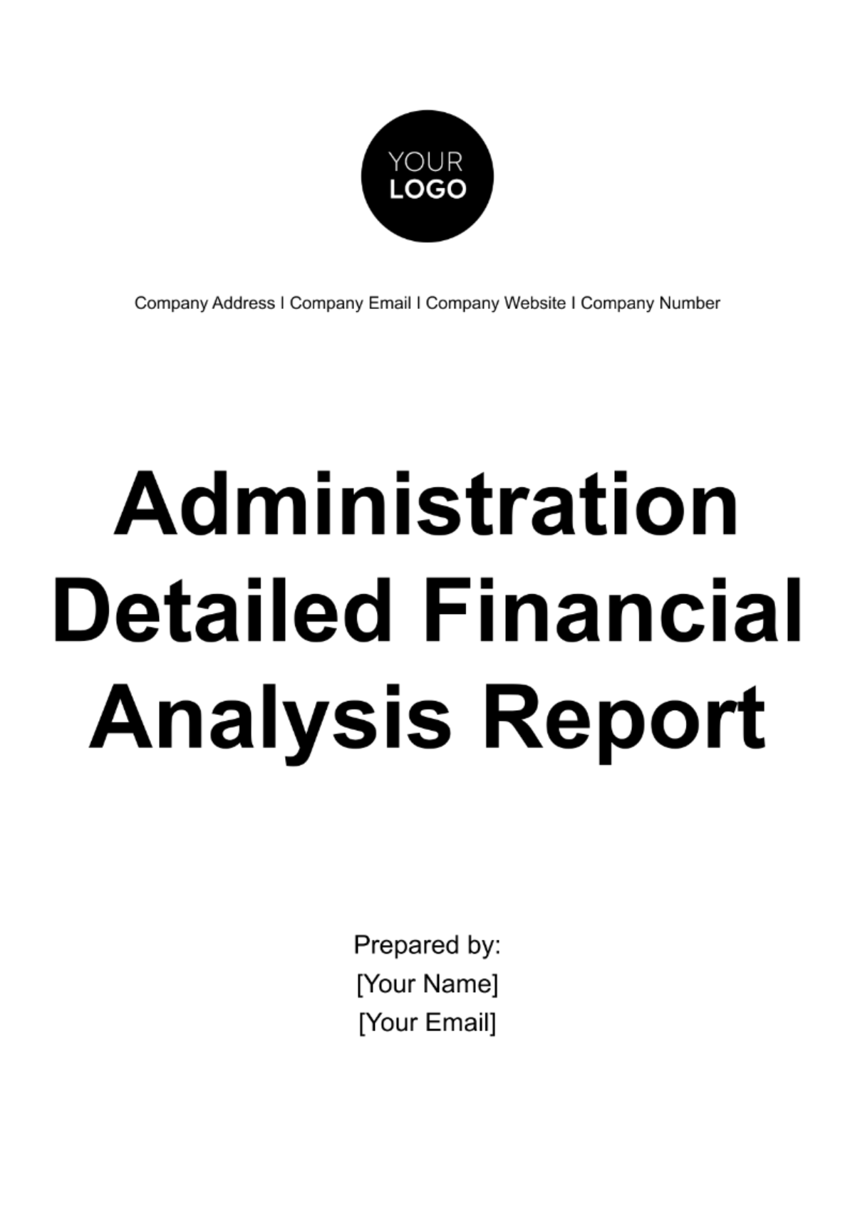 Administration Detailed Financial Analysis Report Template