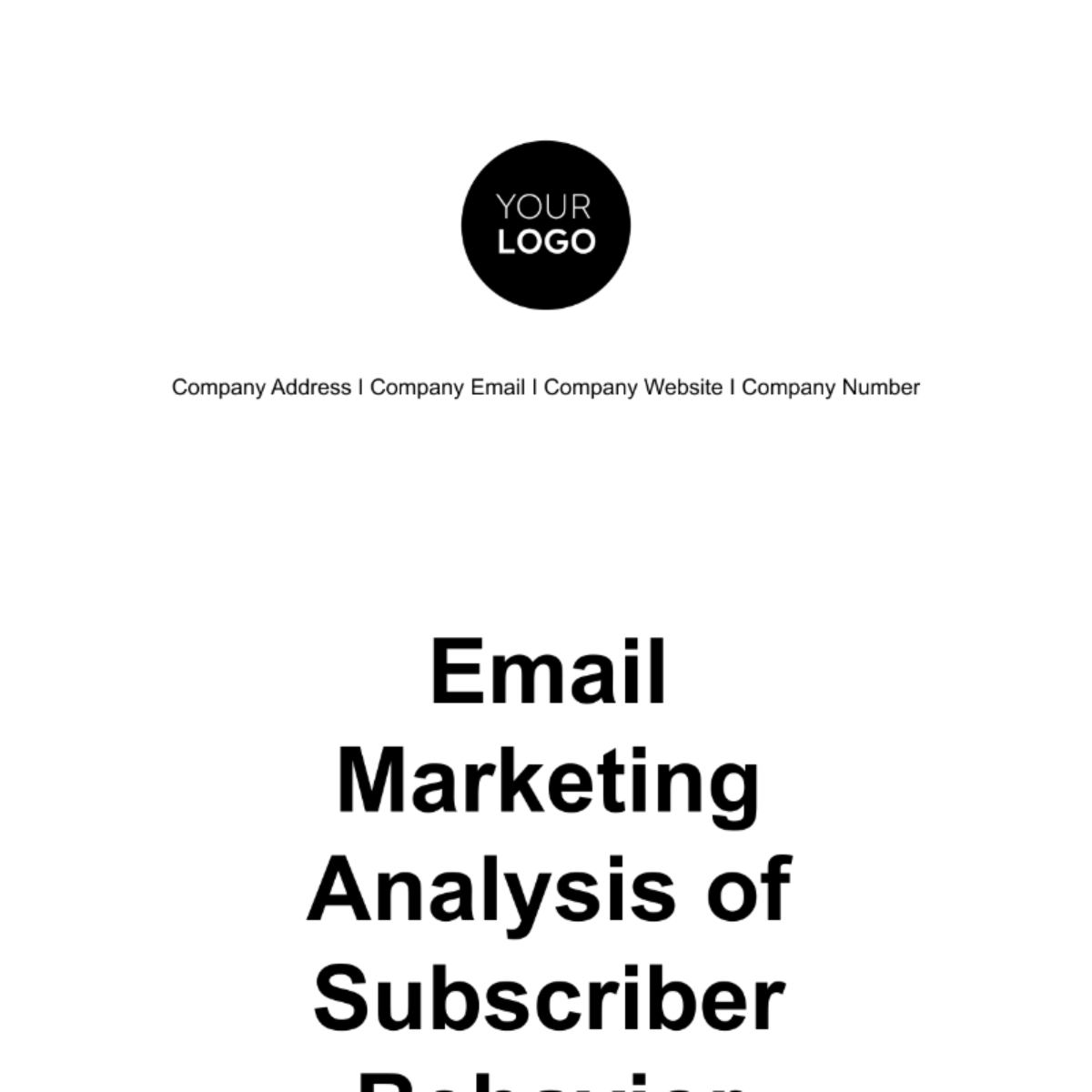 Email Marketing Analysis of Subscriber Behavior Template