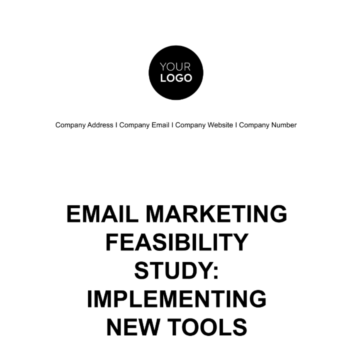 Free Email Marketing Feasibility Study: Implementing New Tools Template