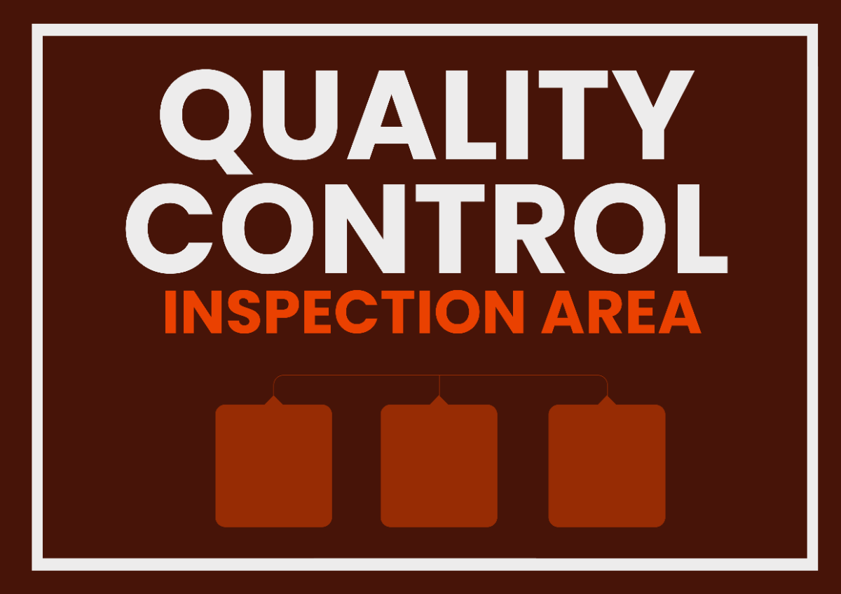 Quality Control Inspection Area Signage Template