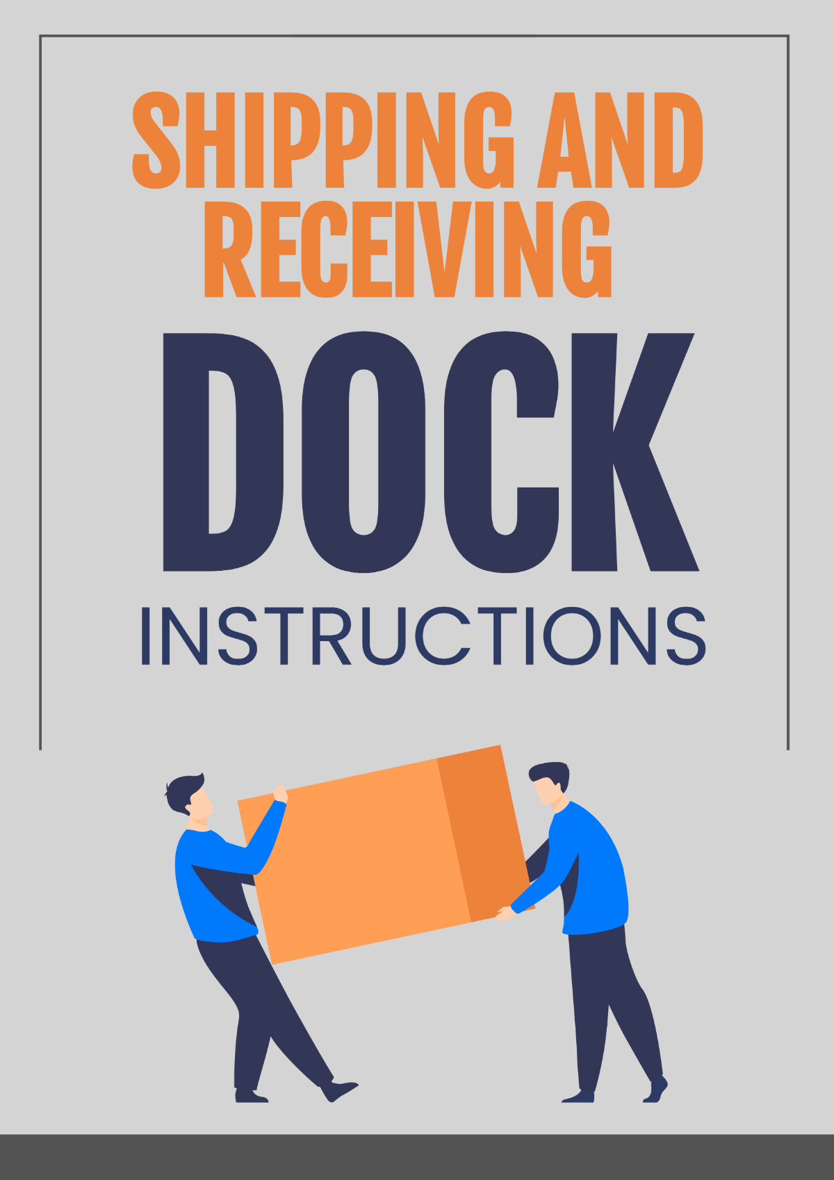 Shipping and Receiving Dock Instructions Signage Template