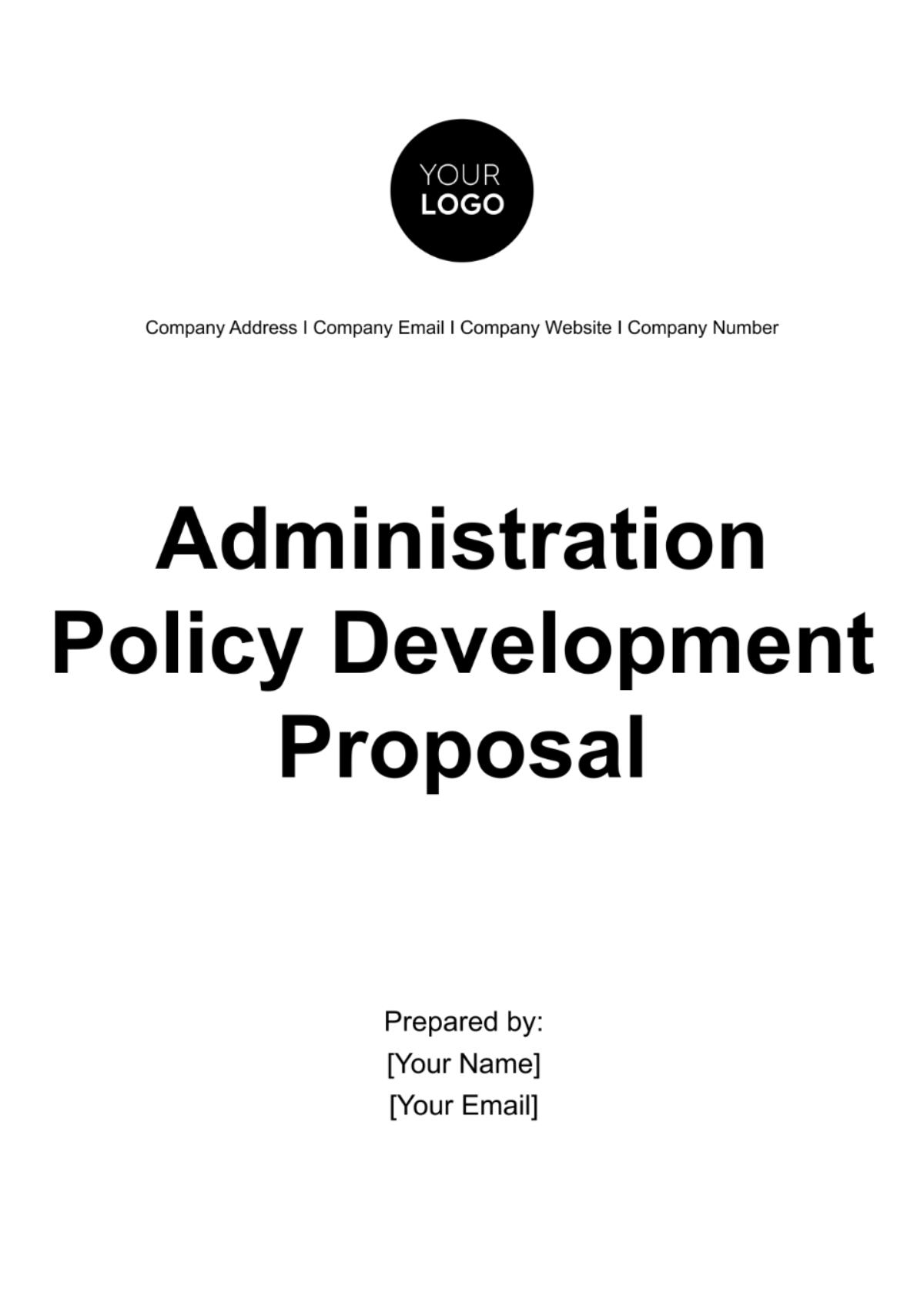 Administration Policy Development Proposal Template