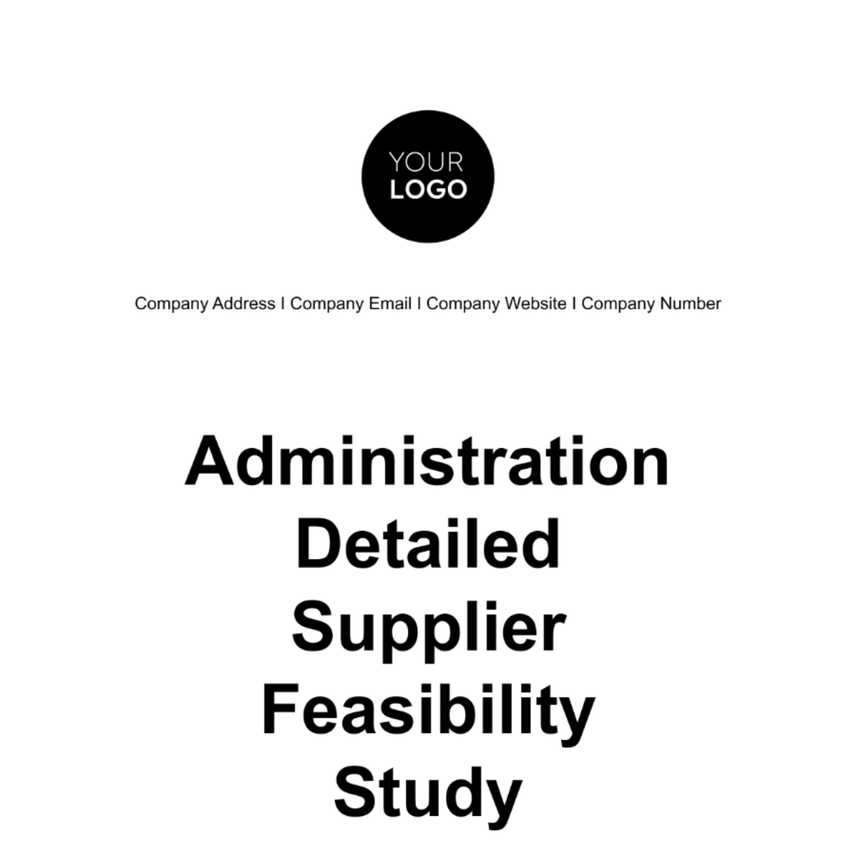 Administration Detailed Supplier Feasibility Study Template - Edit ...