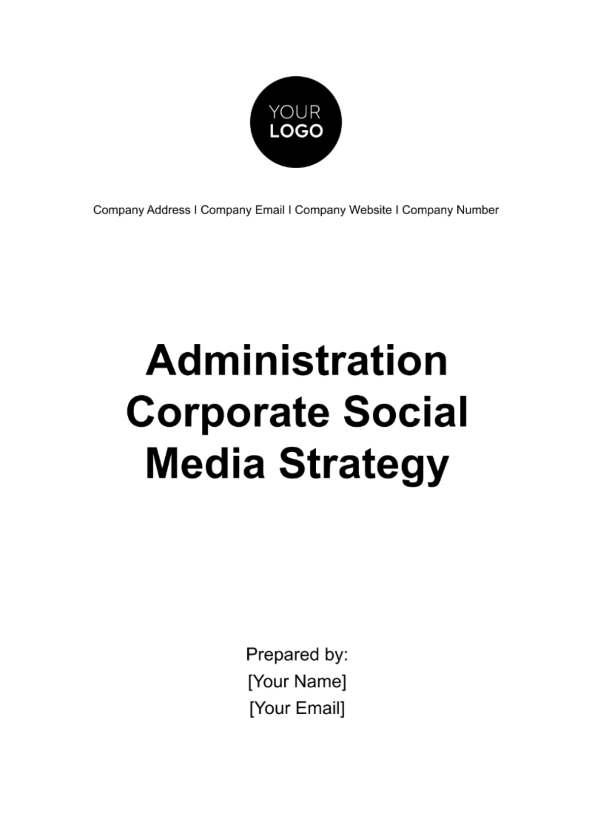 Administration Corporate Social Media Strategy Template